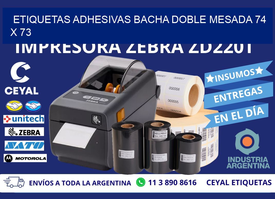 ETIQUETAS ADHESIVAS BACHA DOBLE MESADA 74 x 73