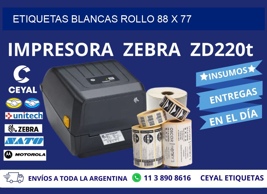 ETIQUETAS BLANCAS ROLLO 88 x 77