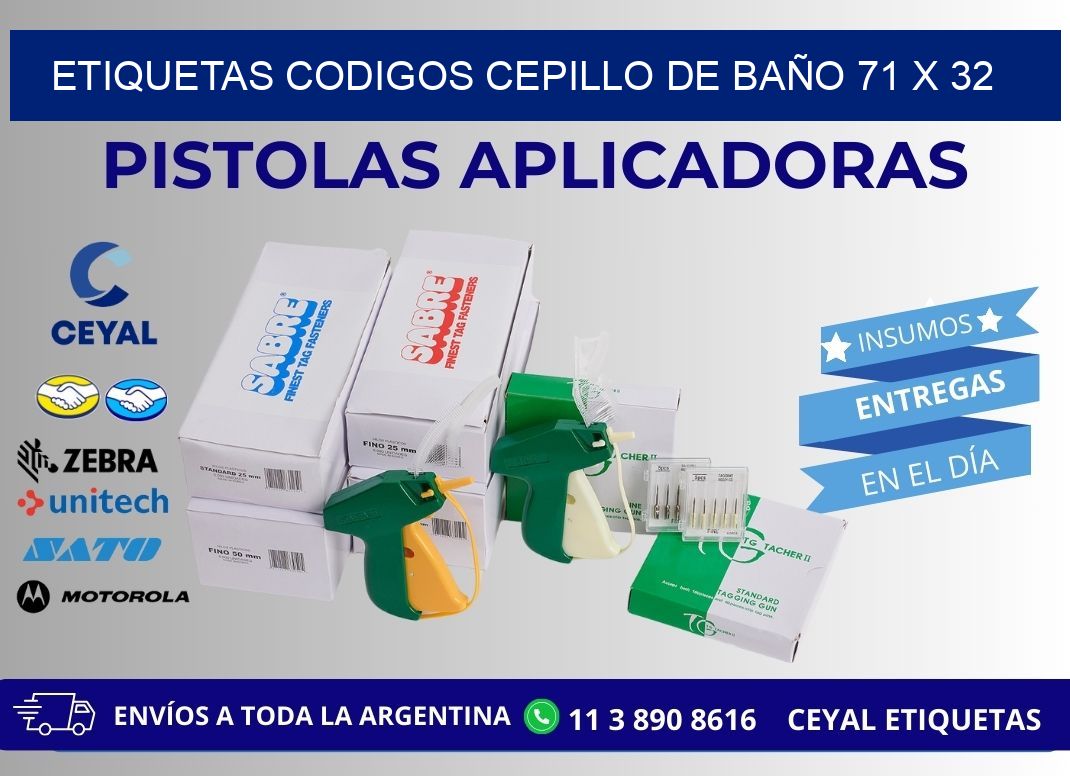 ETIQUETAS CODIGOS CEPILLO DE BAÑO 71 x 32