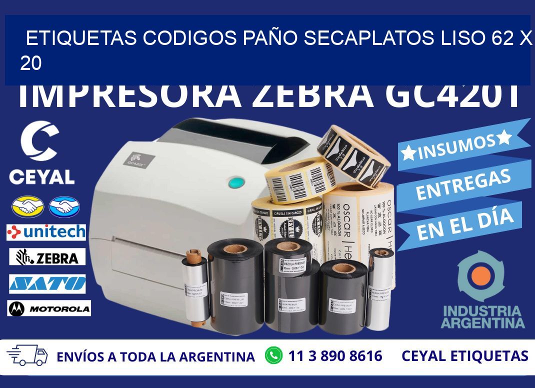 ETIQUETAS CODIGOS PAÑO SECAPLATOS LISO 62 x 20