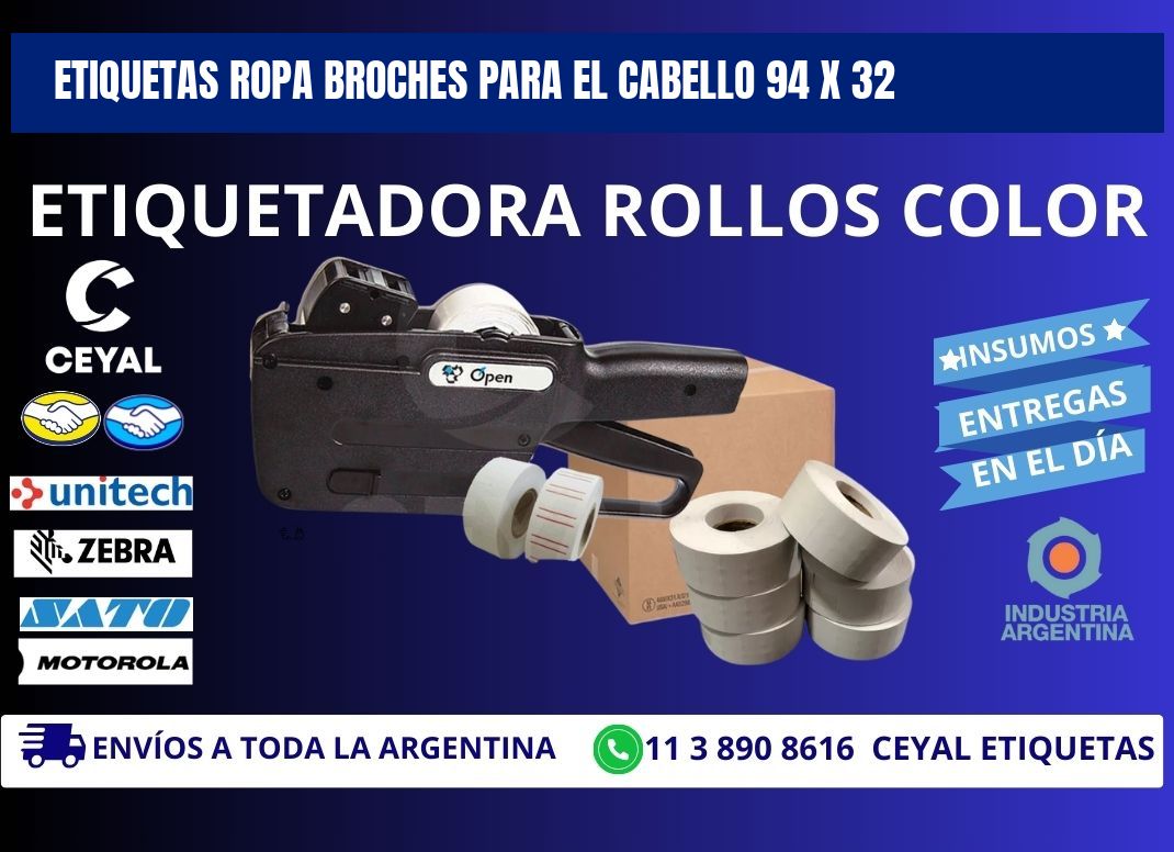 ETIQUETAS ROPA BROCHES PARA EL CABELLO 94 x 32