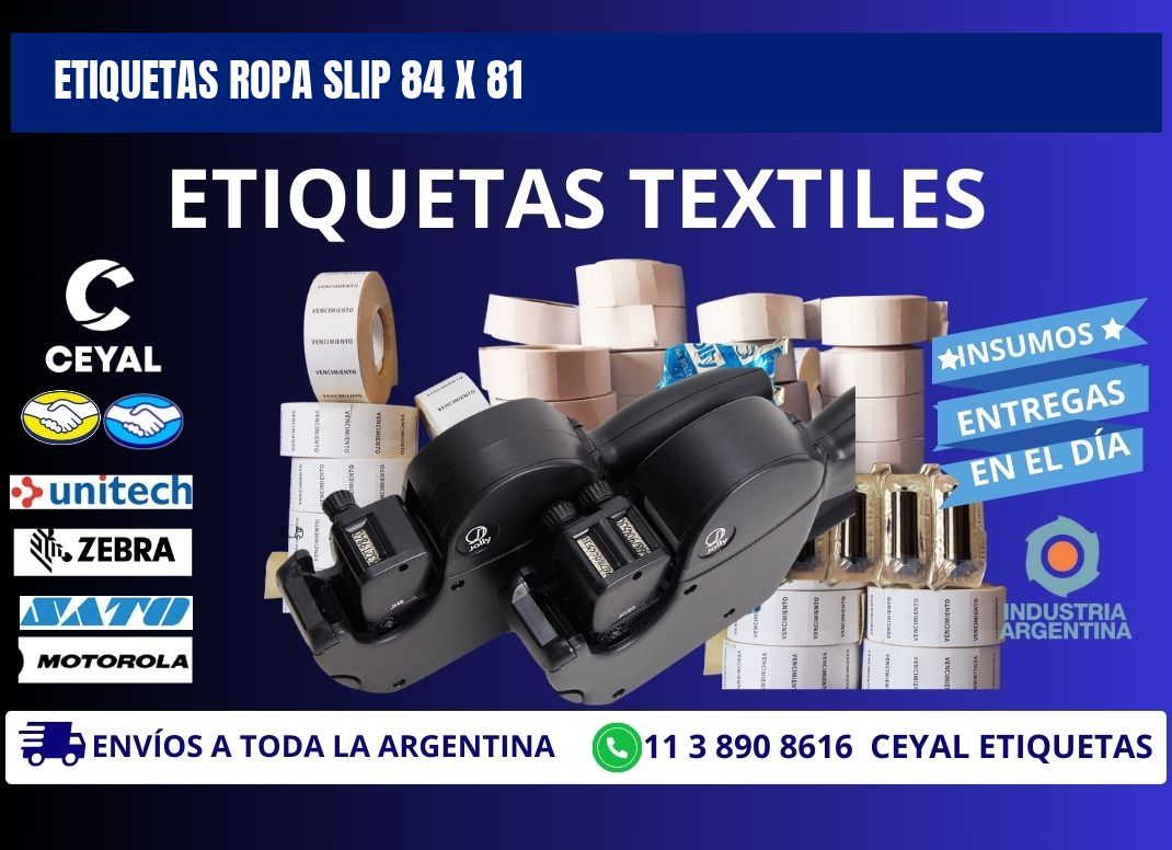 ETIQUETAS ROPA SLIP 84 x 81