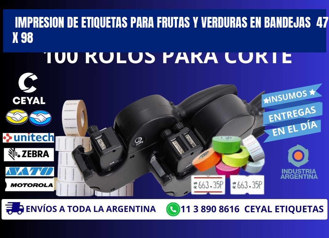 IMPRESION DE ETIQUETAS PARA FRUTAS Y VERDURAS EN BANDEJAS  47 x 98