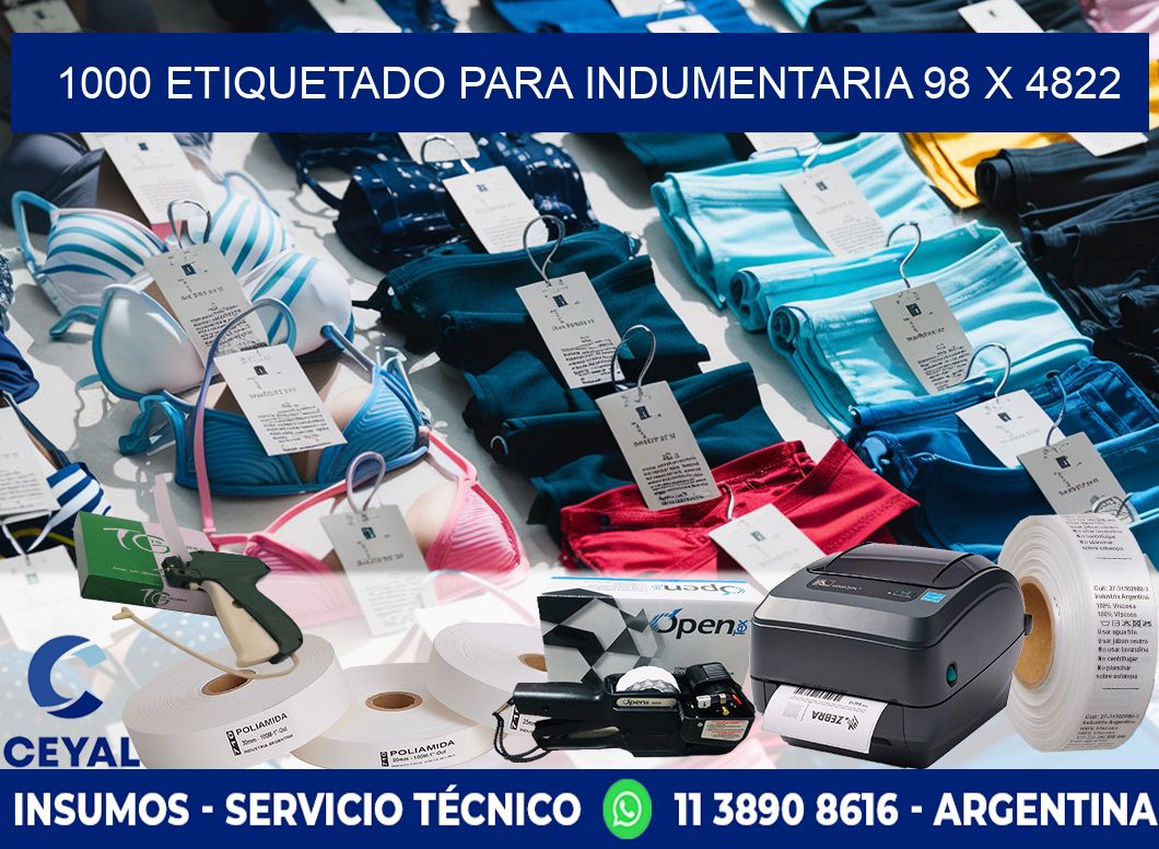 1000 ETIQUETADO PARA INDUMENTARIA 98 x 4822
