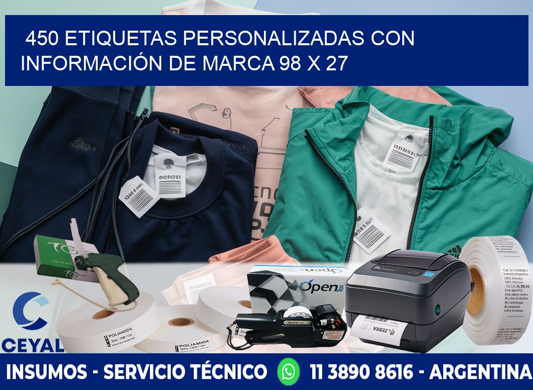 450 ETIQUETAS PERSONALIZADAS CON INFORMACIÓN DE MARCA 98 x 27