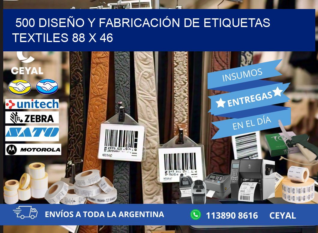 500 DISEÑO Y FABRICACIÓN DE ETIQUETAS TEXTILES 88 x 46