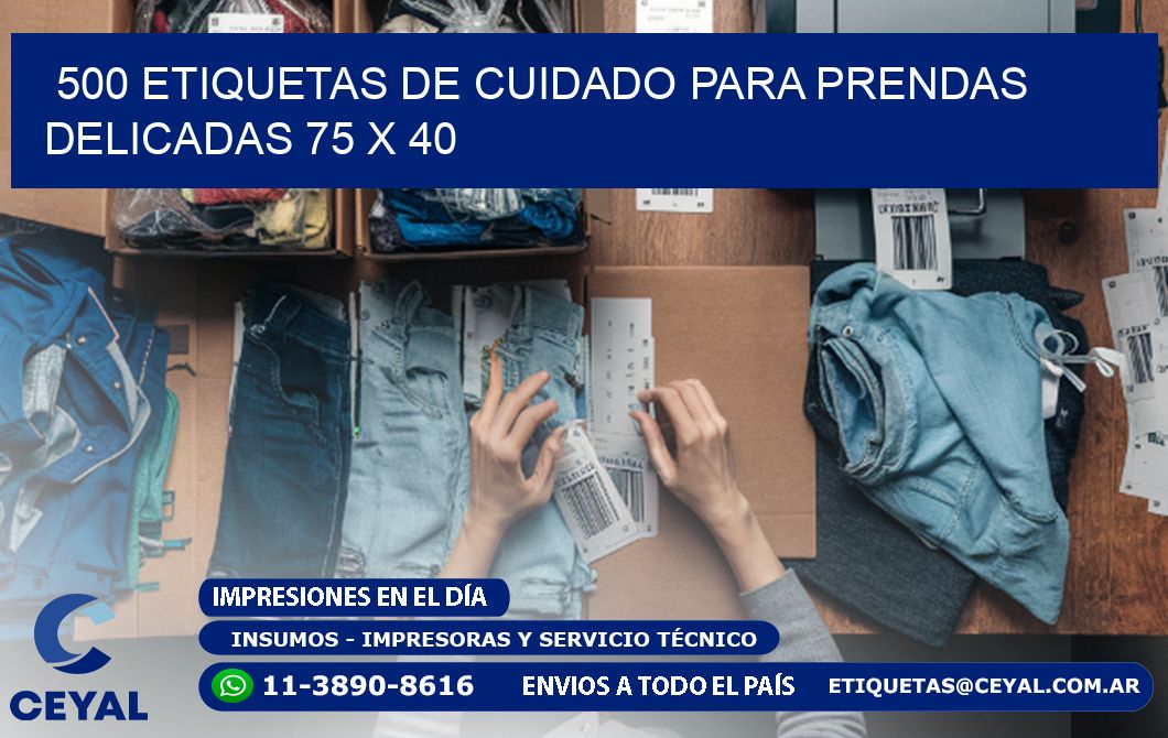 500 ETIQUETAS DE CUIDADO PARA PRENDAS DELICADAS 75 x 40