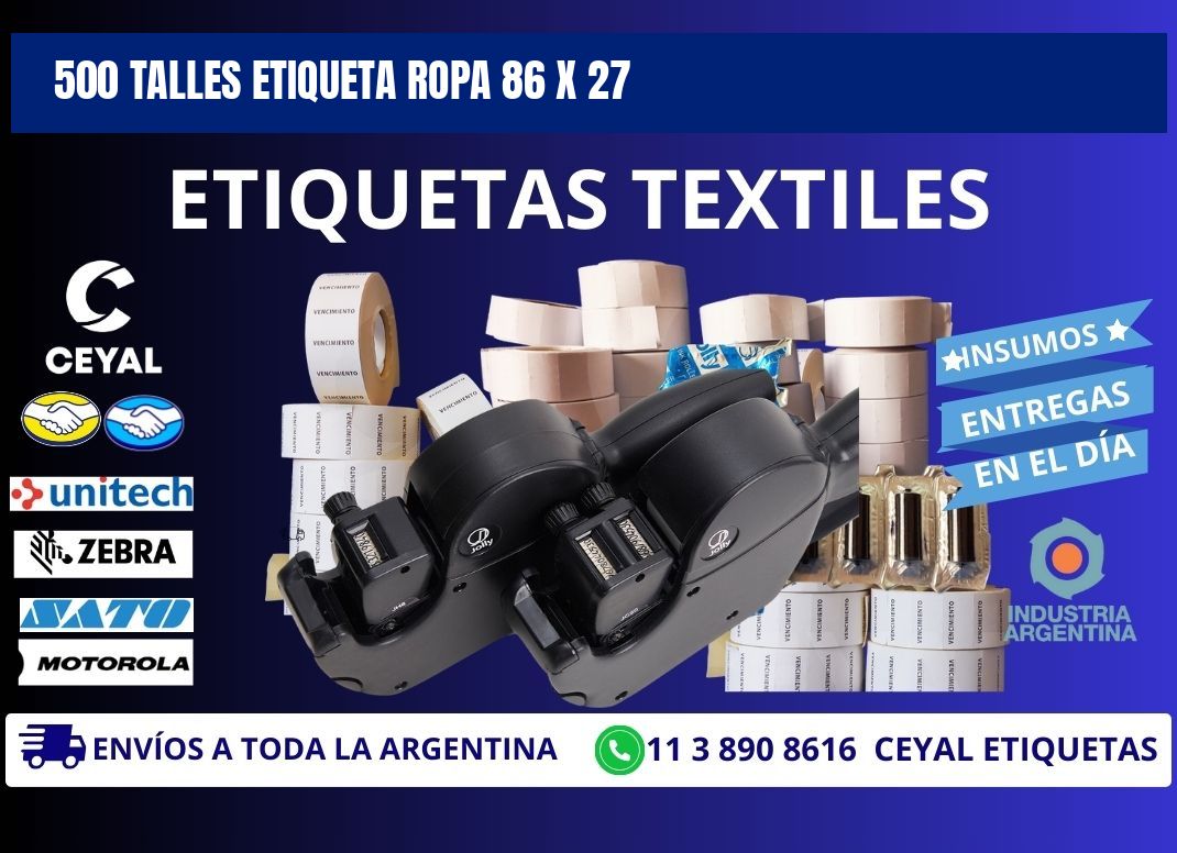 500 TALLES ETIQUETA ROPA 86 x 27
