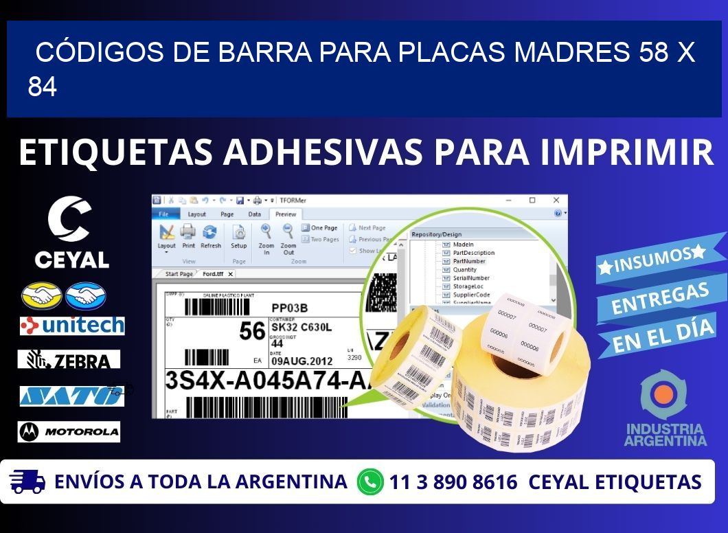 CÓDIGOS DE BARRA PARA PLACAS MADRES 58 x 84