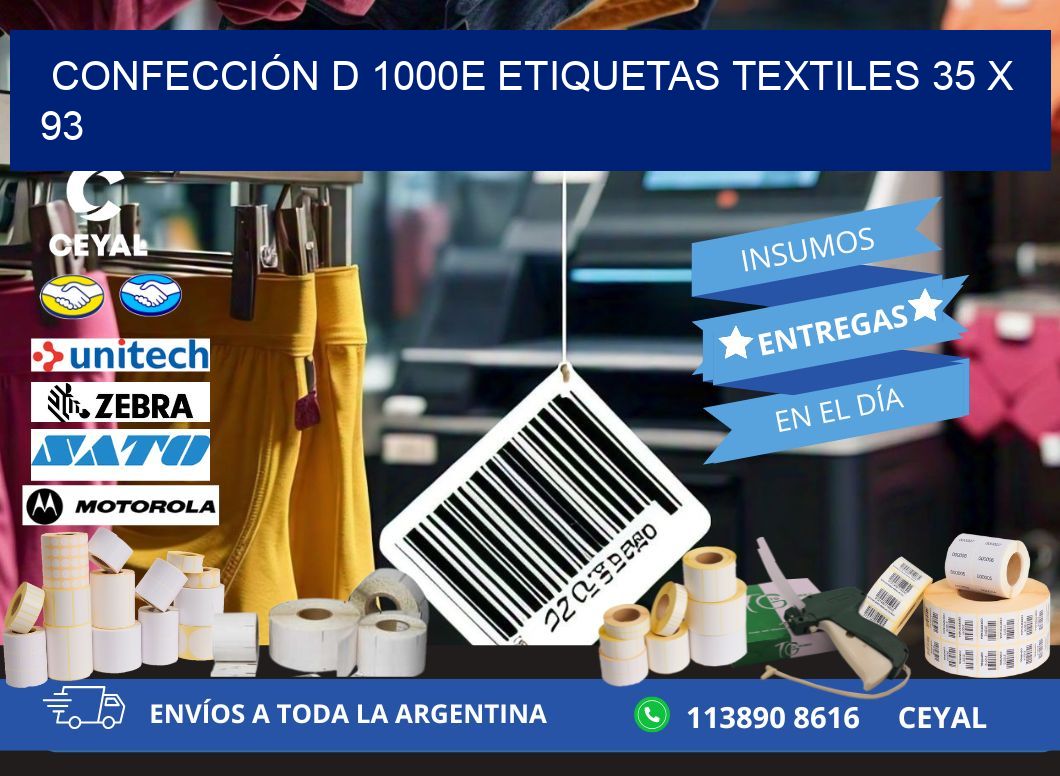 CONFECCIÓN D 1000E ETIQUETAS TEXTILES 35 x 93