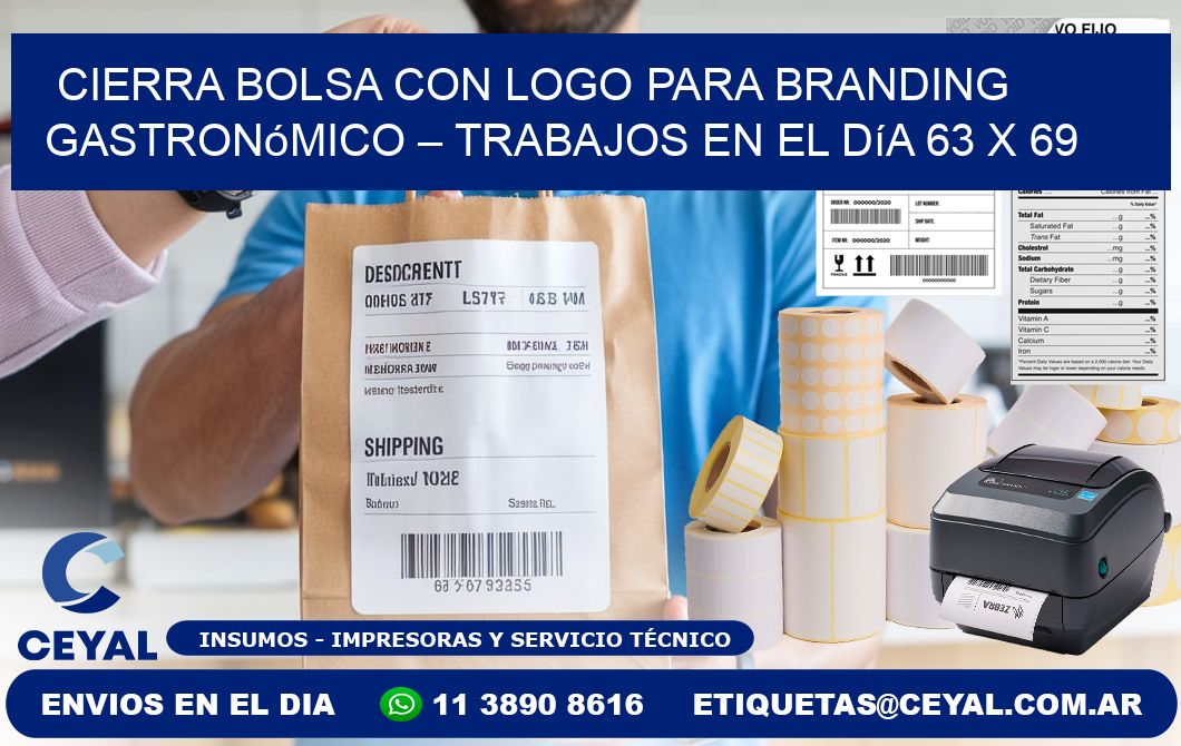 Cierra bolsa con logo para branding gastronómico – Trabajos en el día 63 x 69