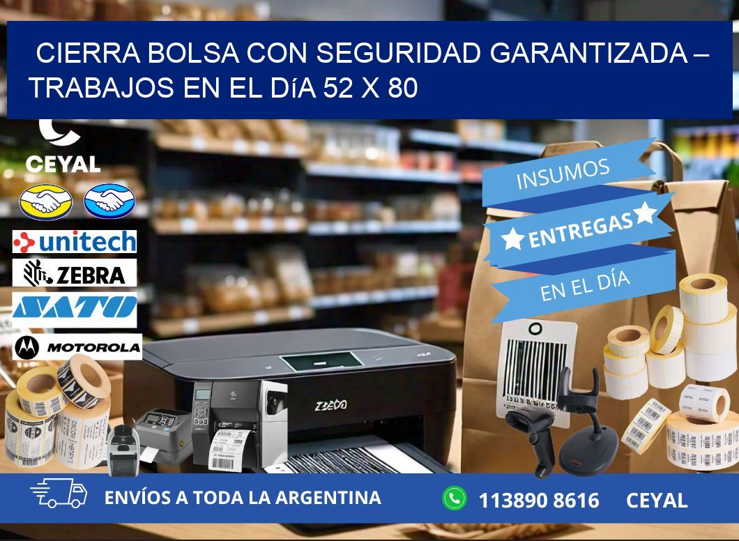 Cierra bolsa con seguridad garantizada – Trabajos en el día 52 x 80