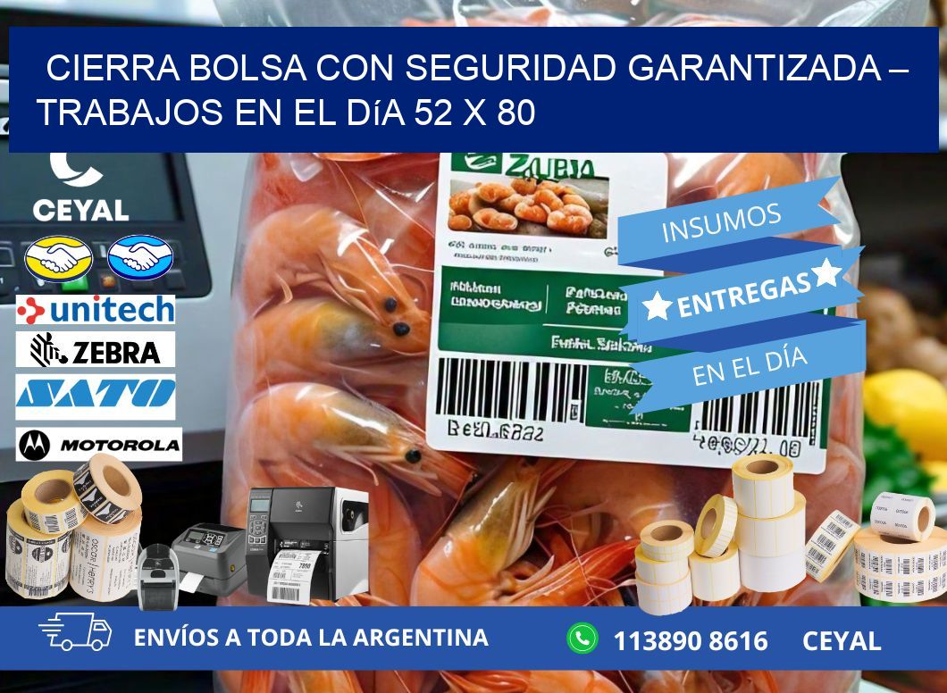 Cierra bolsa con seguridad garantizada – Trabajos en el día 52 x 80