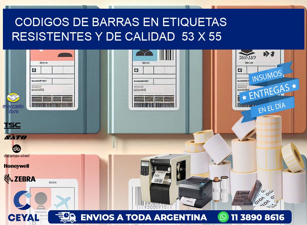 Codigos de Barras en Etiquetas Resistentes y de Calidad  53 x 55