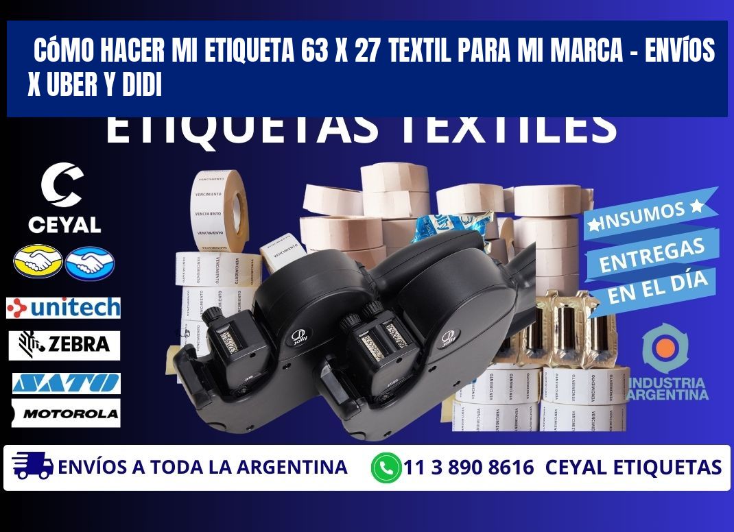Cómo hacer mi Etiqueta 63 x 27 textil para mi marca – Envíos x Uber y DiDi