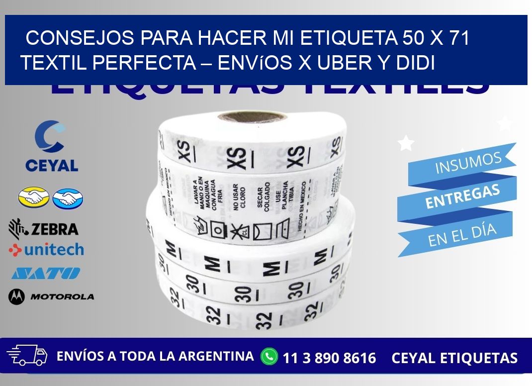 Consejos para hacer mi Etiqueta 50 x 71 textil perfecta – Envíos x Uber y DiDi