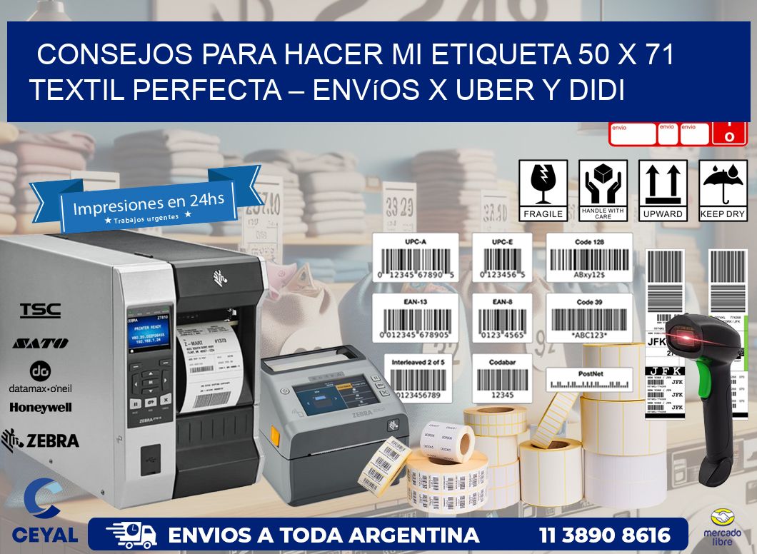 Consejos para hacer mi Etiqueta 50 x 71 textil perfecta – Envíos x Uber y DiDi