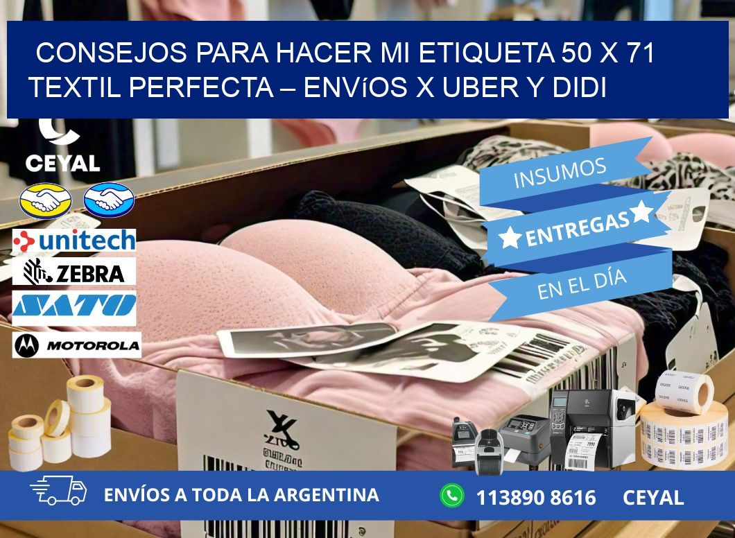 Consejos para hacer mi Etiqueta 50 x 71 textil perfecta – Envíos x Uber y DiDi