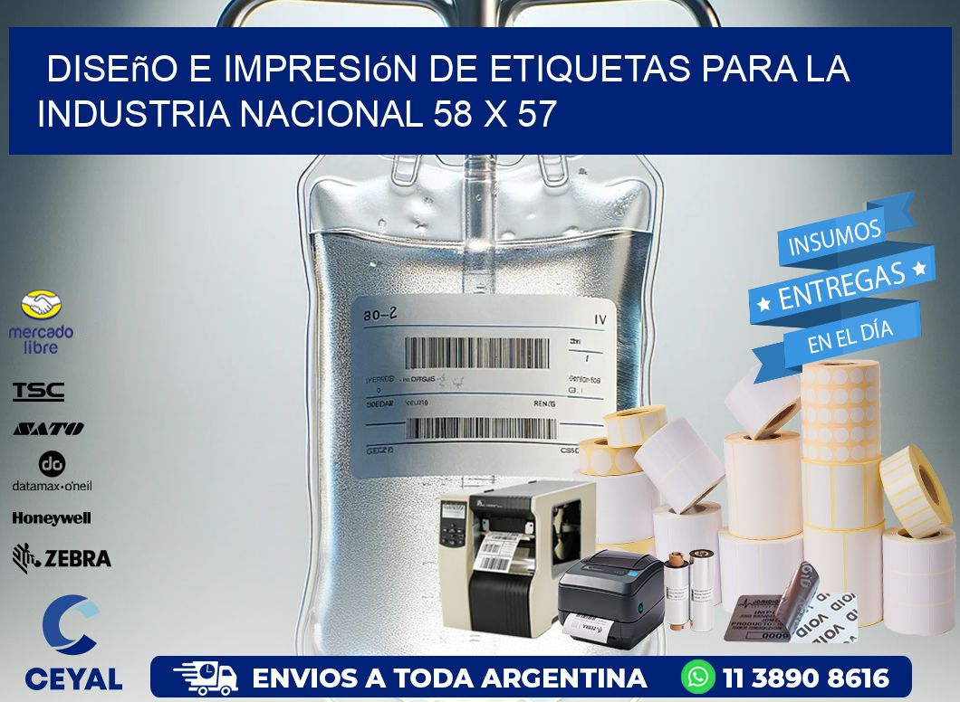 Diseño e Impresión de Etiquetas para la Industria Nacional 58 x 57