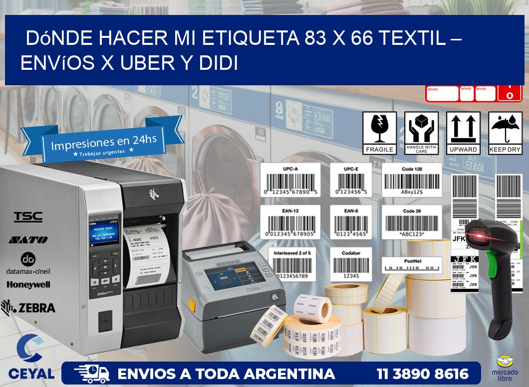 Dónde hacer mi Etiqueta 83 x 66 textil – Envíos x Uber y DiDi