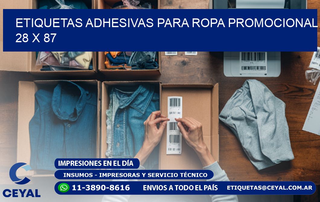 ETIQUETAS ADHESIVAS PARA ROPA PROMOCIONAL  28 x 87