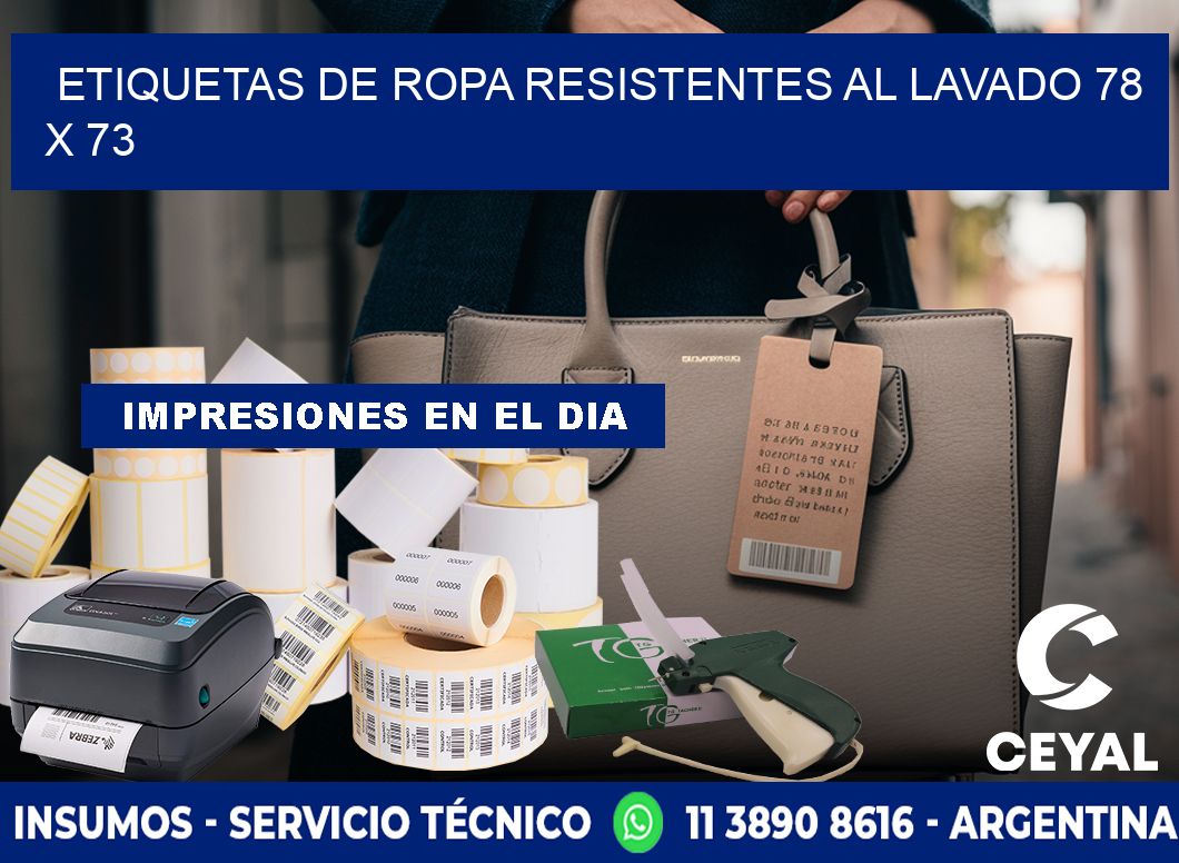 ETIQUETAS DE ROPA RESISTENTES AL LAVADO 78 x 73