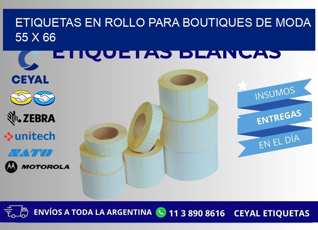ETIQUETAS EN ROLLO PARA BOUTIQUES DE MODA  55 x 66