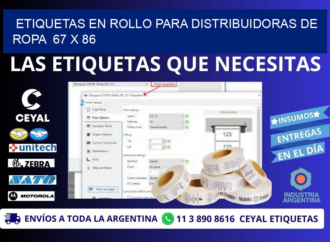 ETIQUETAS EN ROLLO PARA DISTRIBUIDORAS DE ROPA  67 x 86