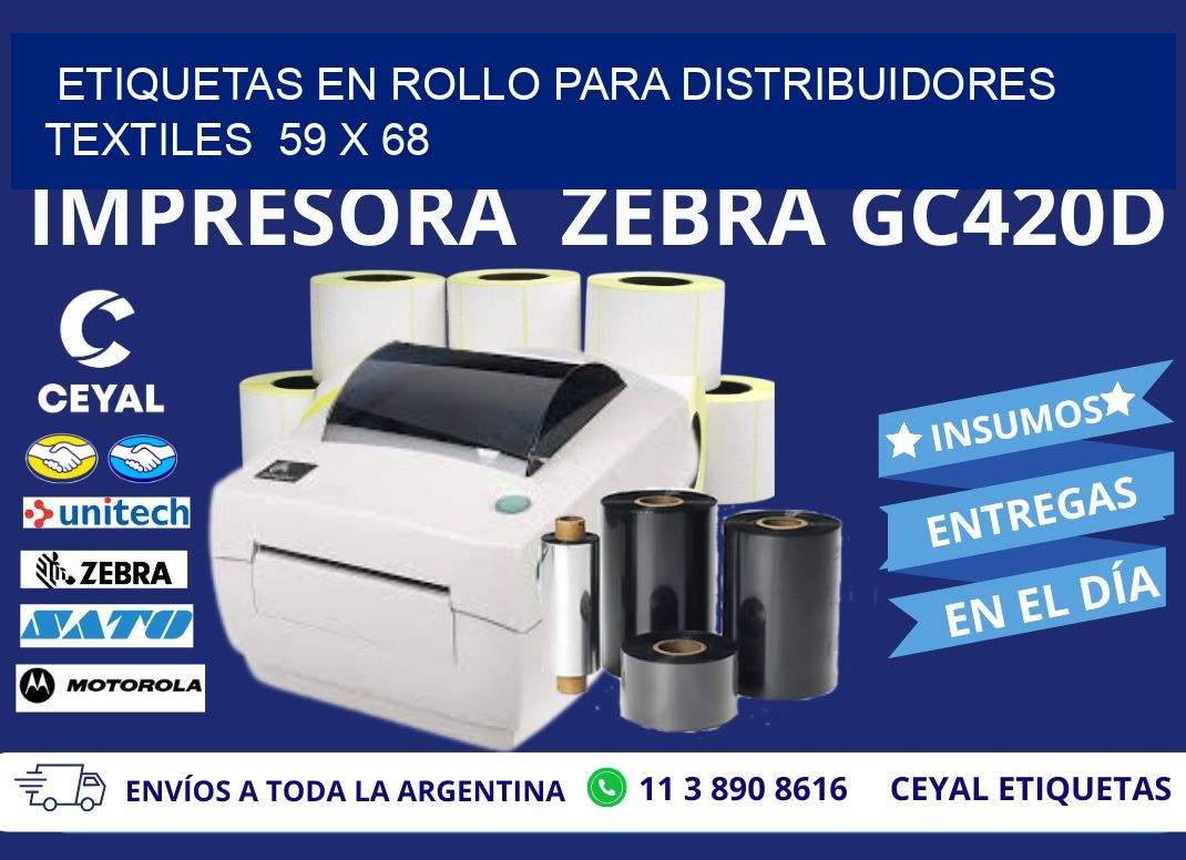 ETIQUETAS EN ROLLO PARA DISTRIBUIDORES TEXTILES  59 x 68