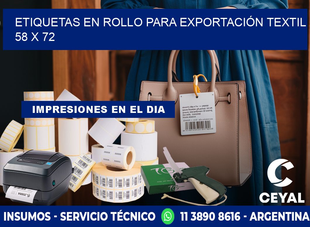 ETIQUETAS EN ROLLO PARA EXPORTACIÓN TEXTIL  58 x 72