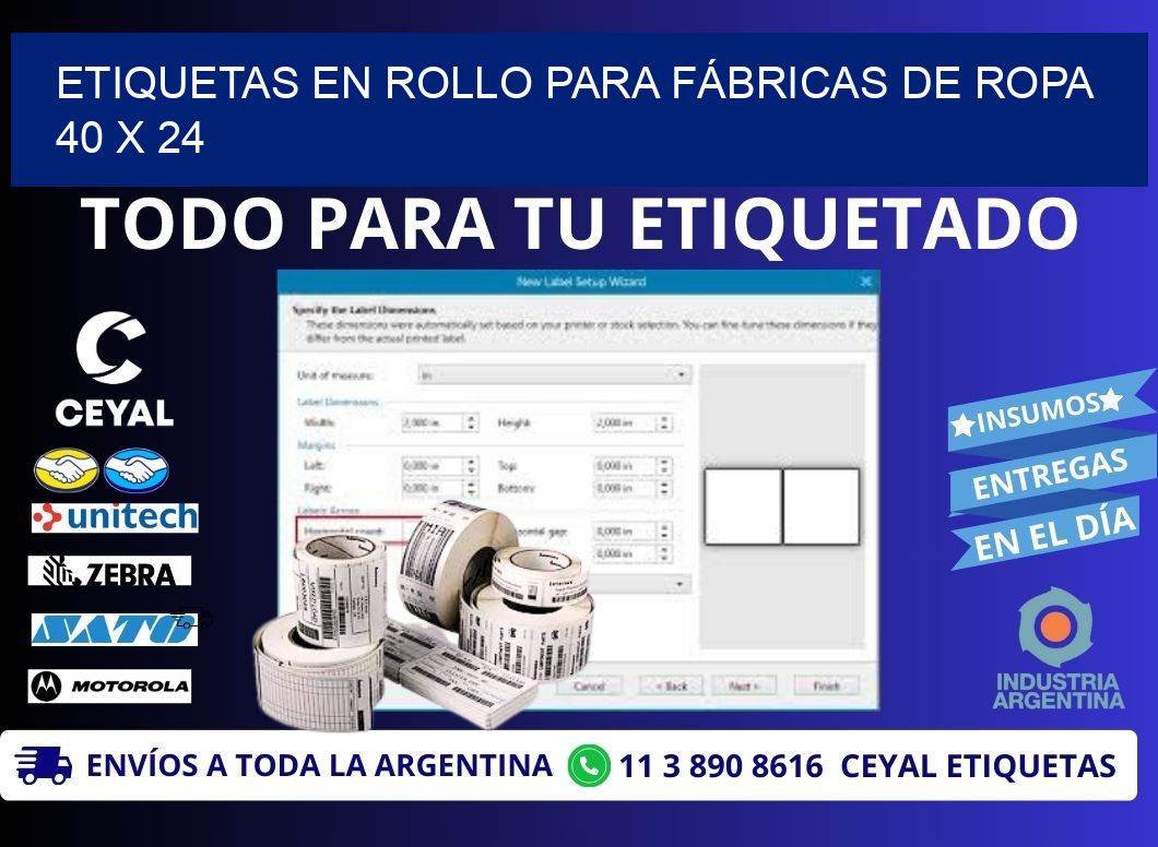 ETIQUETAS EN ROLLO PARA FÁBRICAS DE ROPA  40 x 24