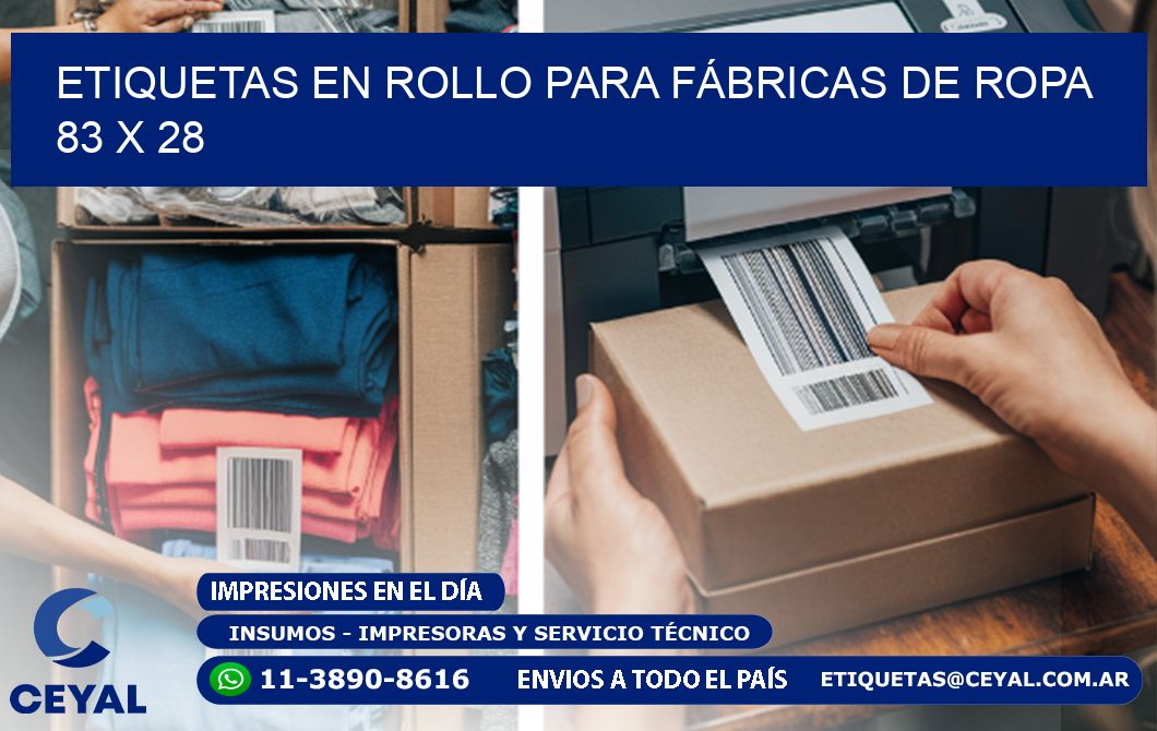 ETIQUETAS EN ROLLO PARA FÁBRICAS DE ROPA  83 x 28