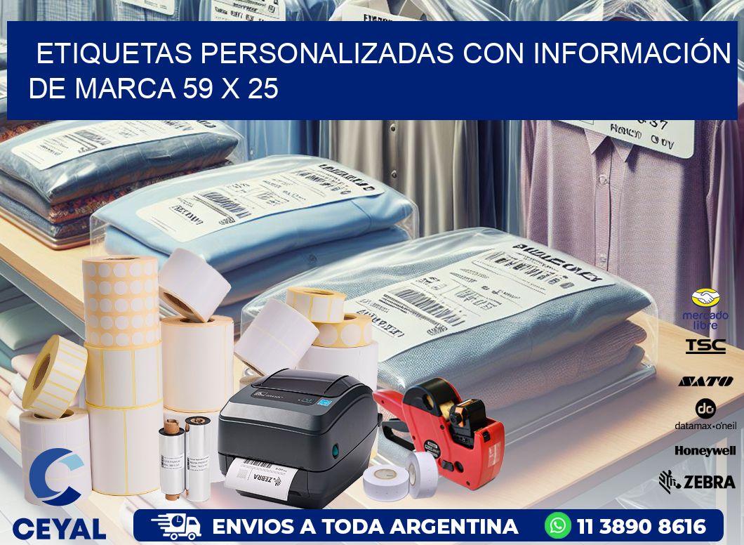 ETIQUETAS PERSONALIZADAS CON INFORMACIÓN DE MARCA 59 x 25