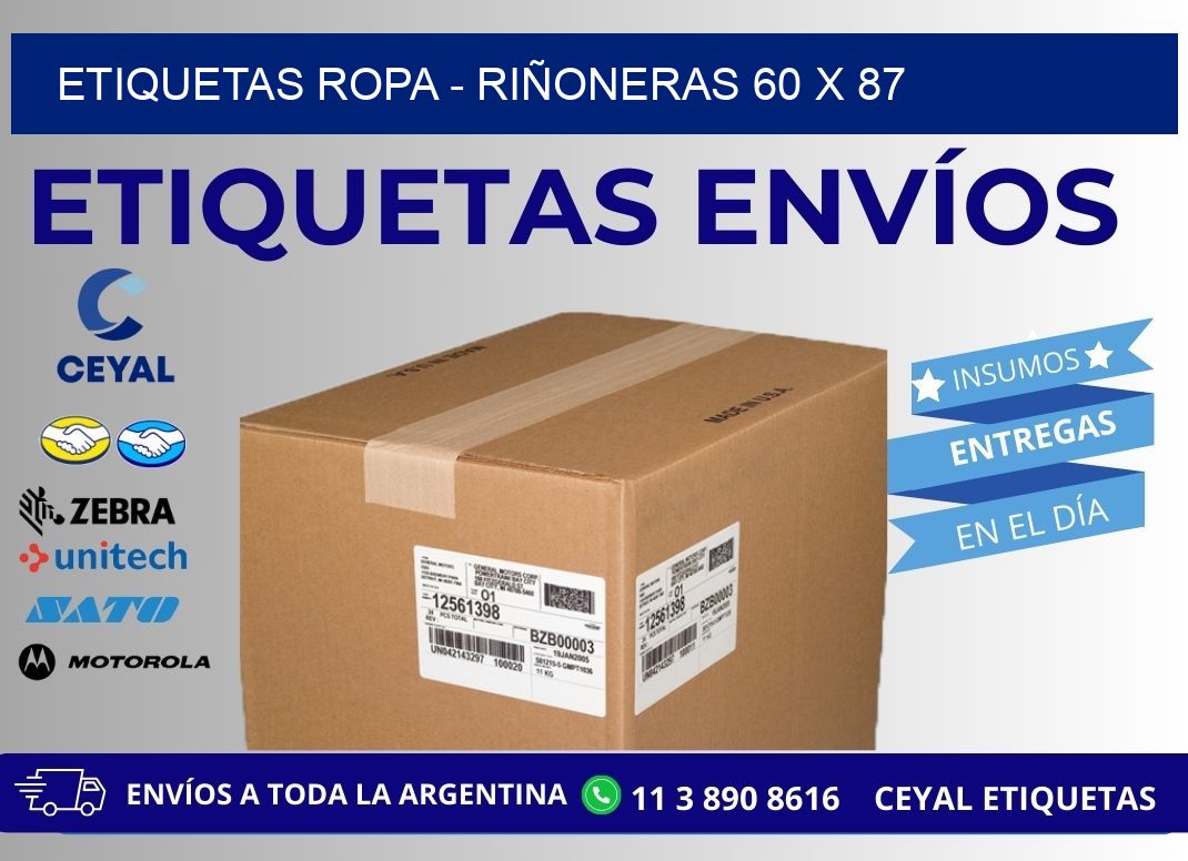 ETIQUETAS ROPA - RIÑONERAS 60 x 87
