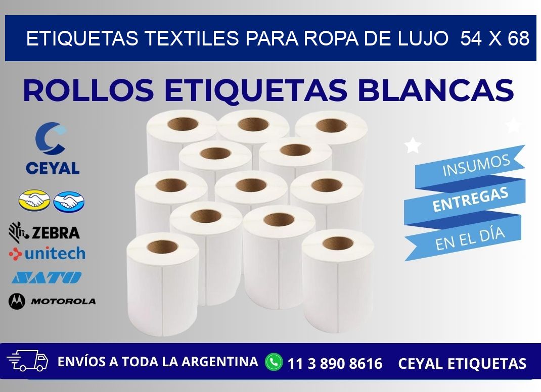 ETIQUETAS TEXTILES PARA ROPA DE LUJO  54 x 68