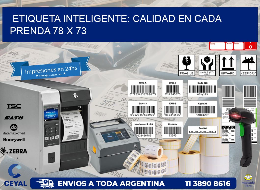 Etiqueta Inteligente: Calidad en Cada Prenda 78 x 73