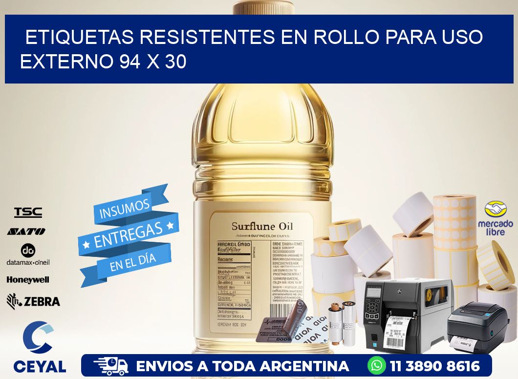 Etiquetas Resistentes en Rollo para Uso Externo 94 x 30