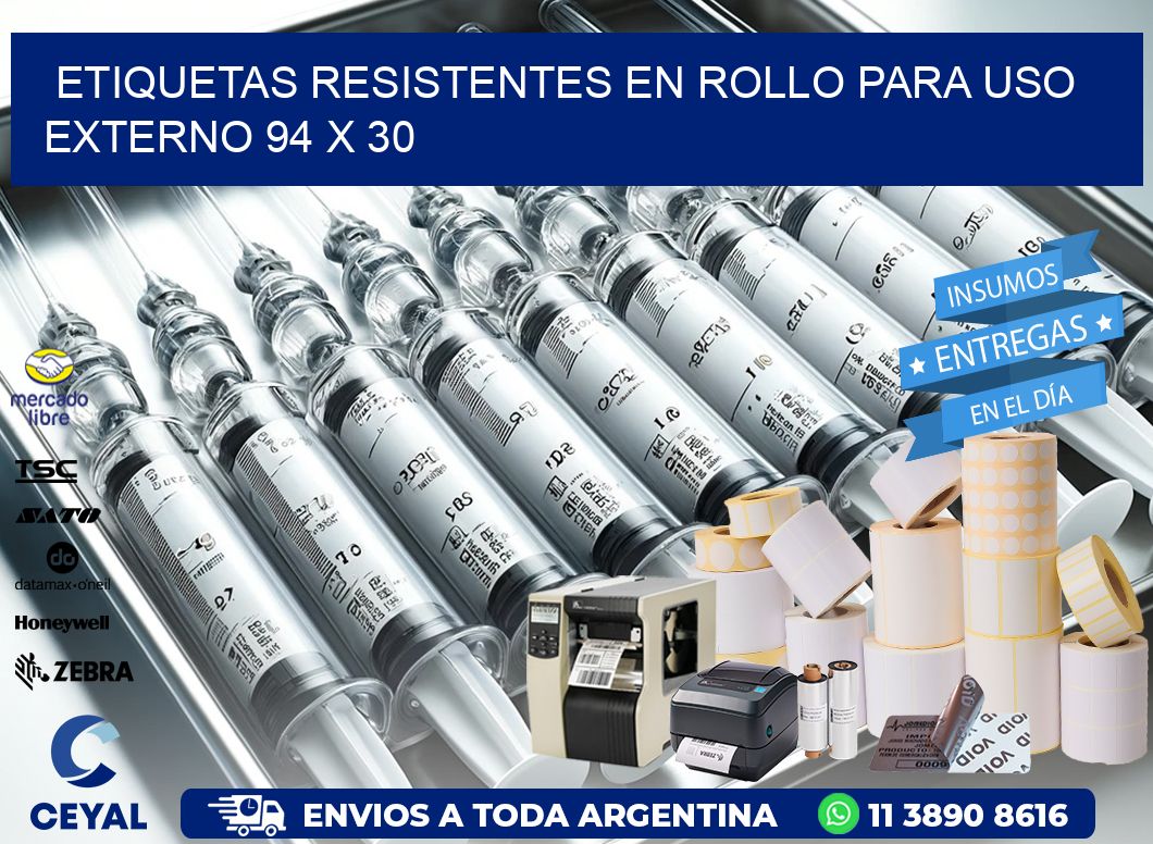 Etiquetas Resistentes en Rollo para Uso Externo 94 x 30