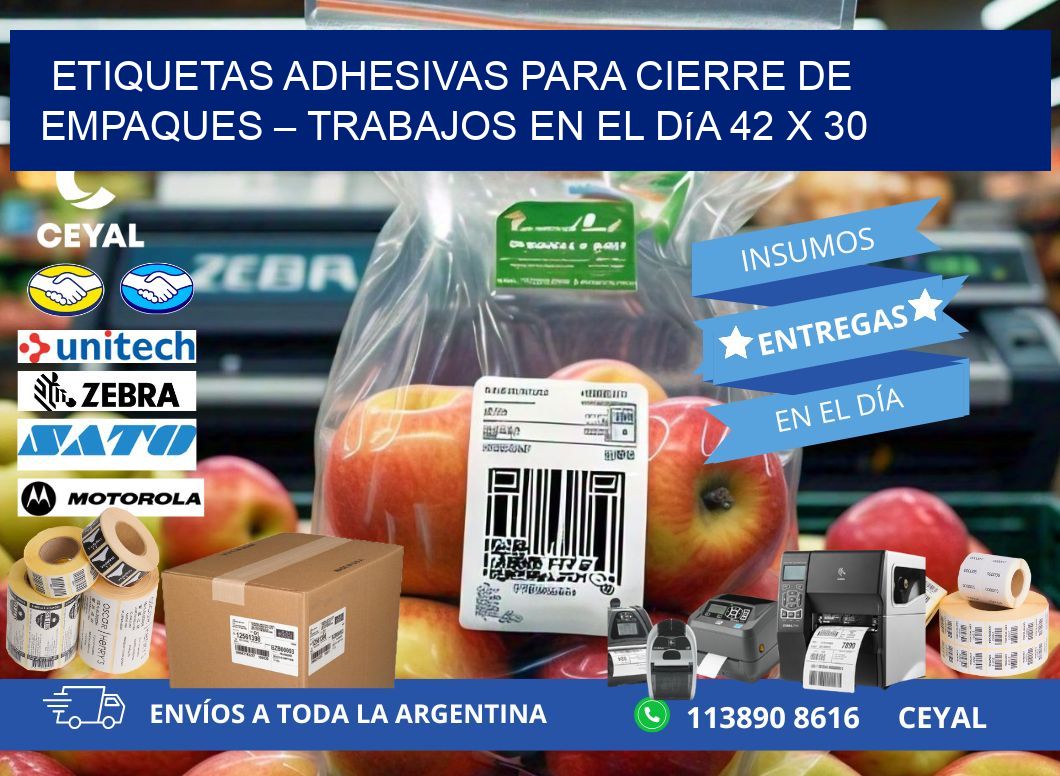 Etiquetas adhesivas para cierre de empaques – Trabajos en el día 42 x 30