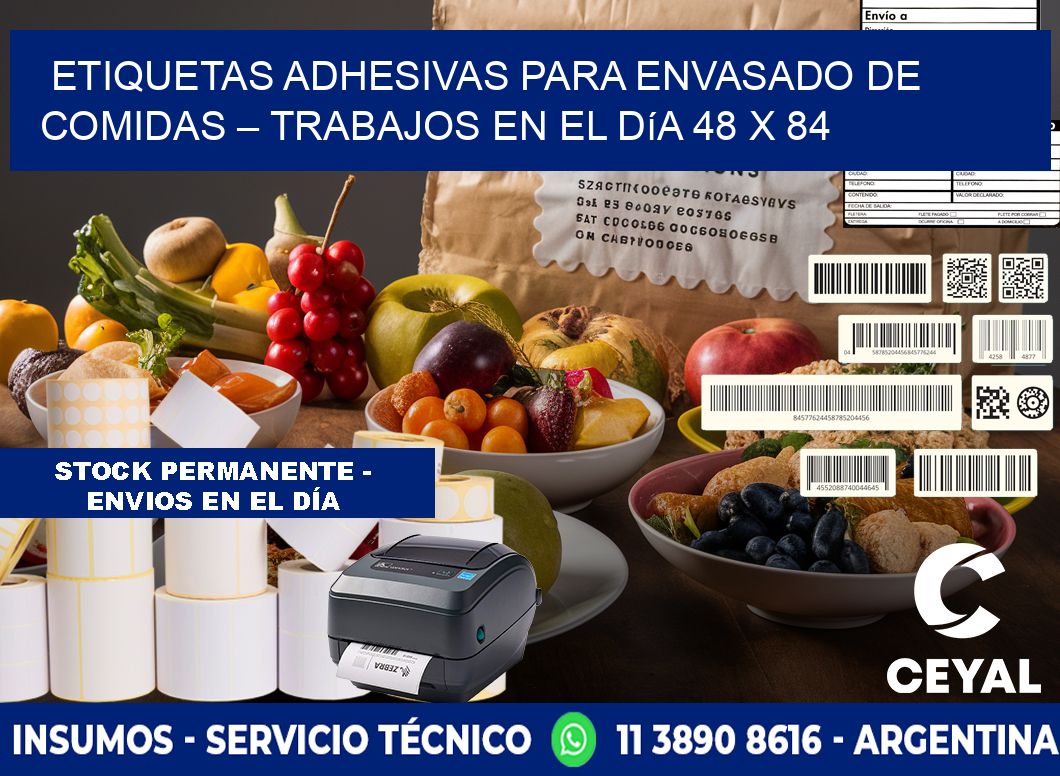 Etiquetas adhesivas para envasado de comidas – Trabajos en el día 48 x 84