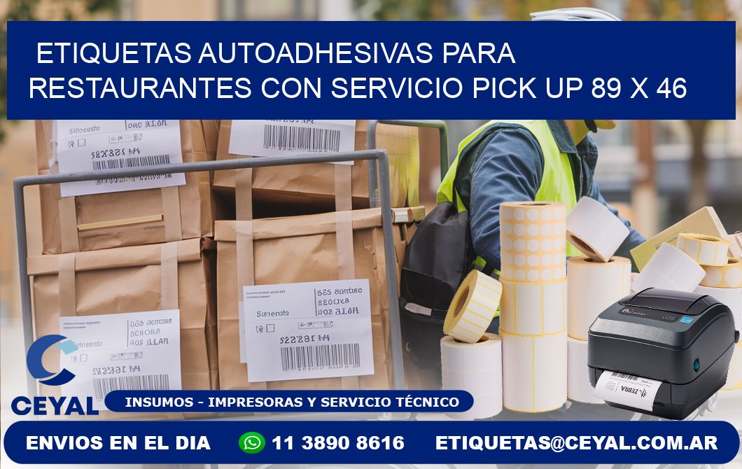 Etiquetas autoadhesivas para restaurantes con servicio pick up 89 x 46