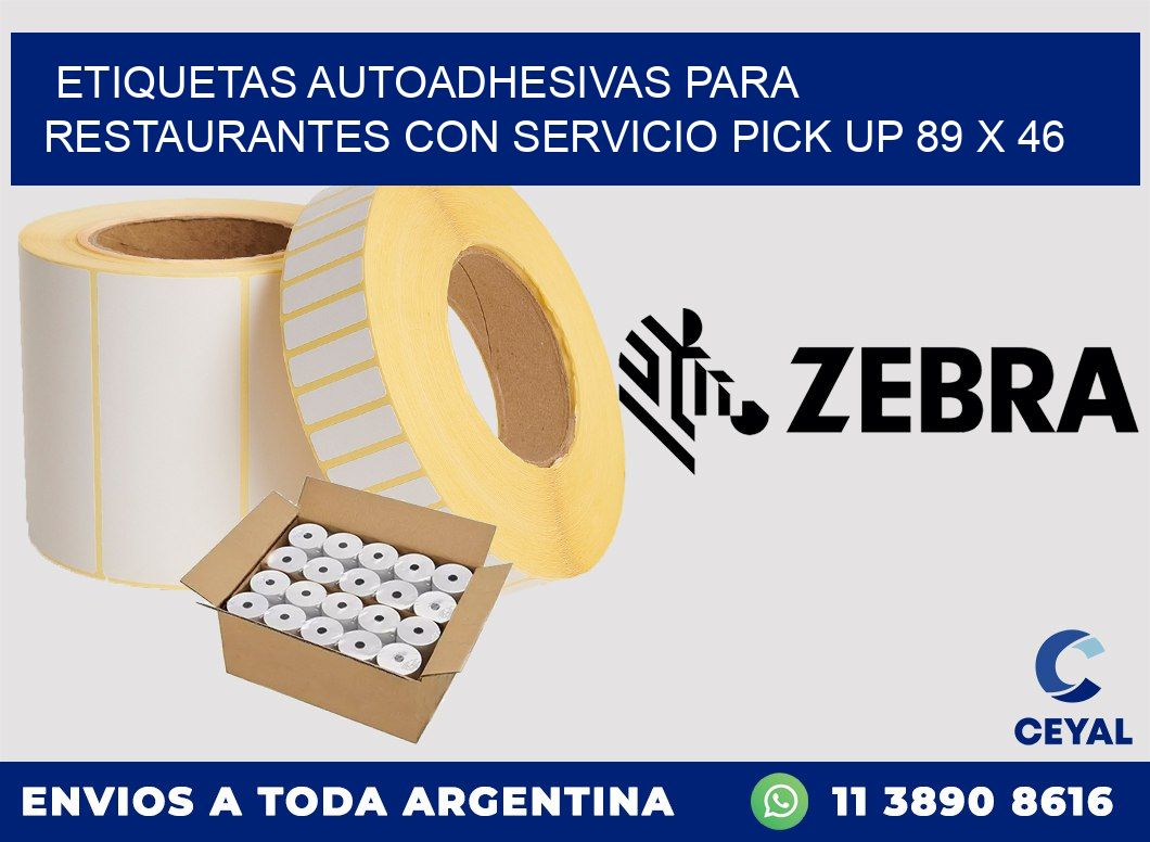 Etiquetas autoadhesivas para restaurantes con servicio pick up 89 x 46