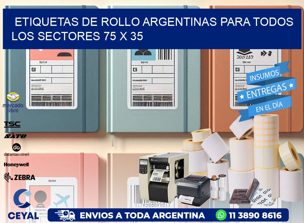 Etiquetas de Rollo Argentinas para Todos los Sectores 75 x 35