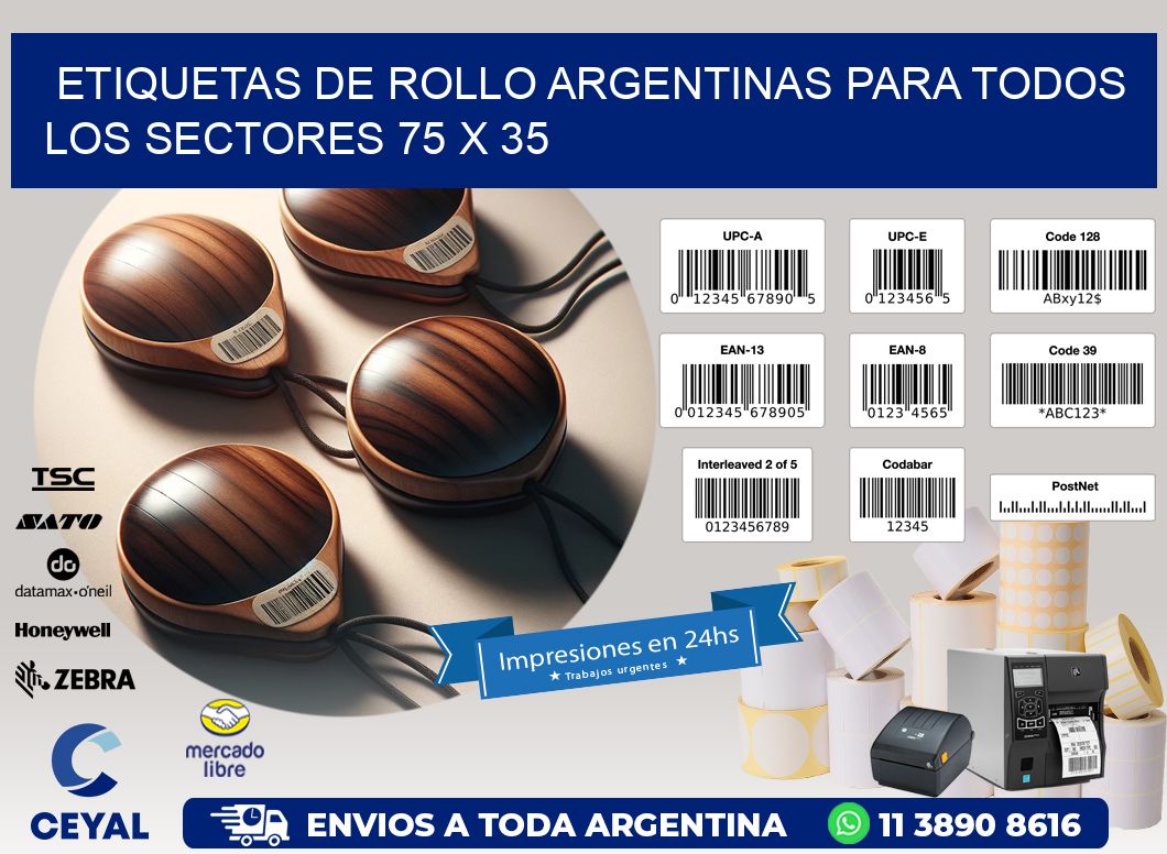 Etiquetas de Rollo Argentinas para Todos los Sectores 75 x 35
