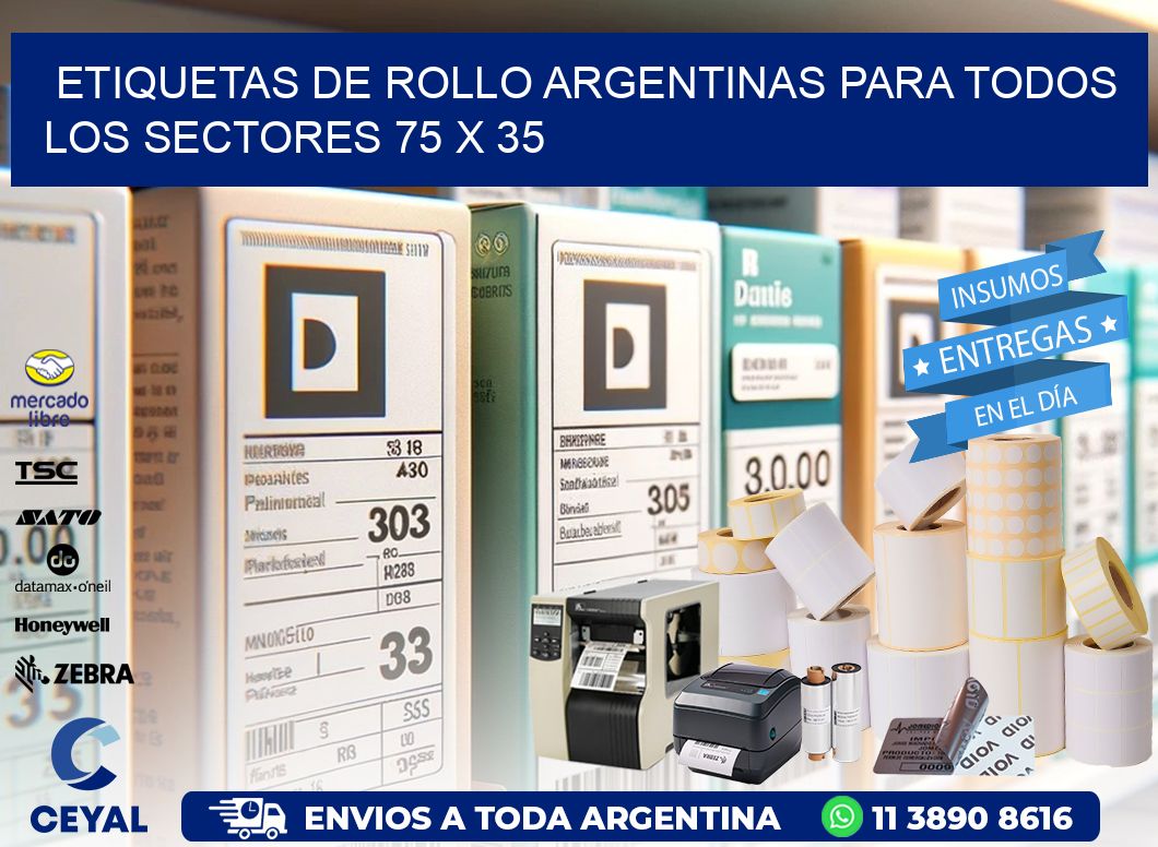 Etiquetas de Rollo Argentinas para Todos los Sectores 75 x 35