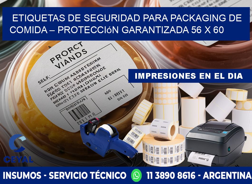 Etiquetas de seguridad para packaging de comida – Protección garantizada 56 x 60