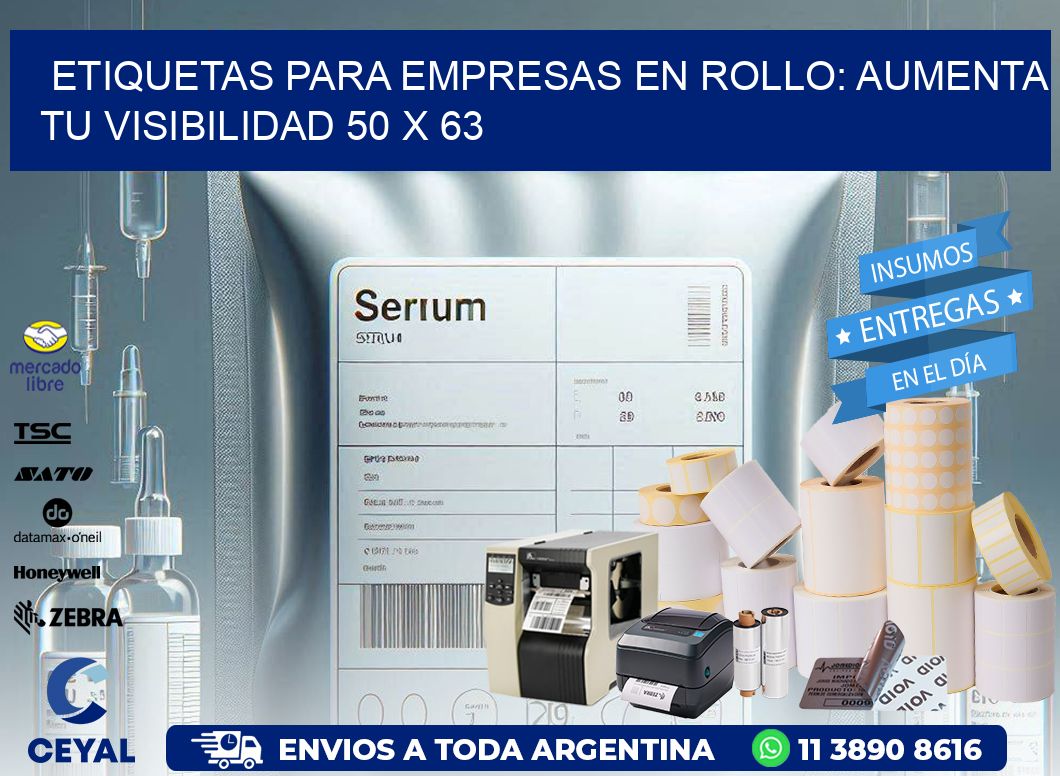 Etiquetas para Empresas en Rollo: Aumenta tu Visibilidad 50 x 63