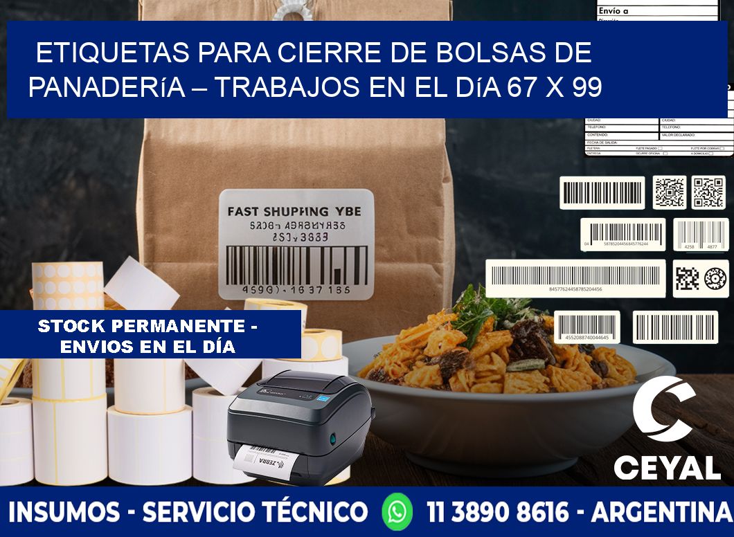 Etiquetas para cierre de bolsas de panadería – Trabajos en el día 67 x 99