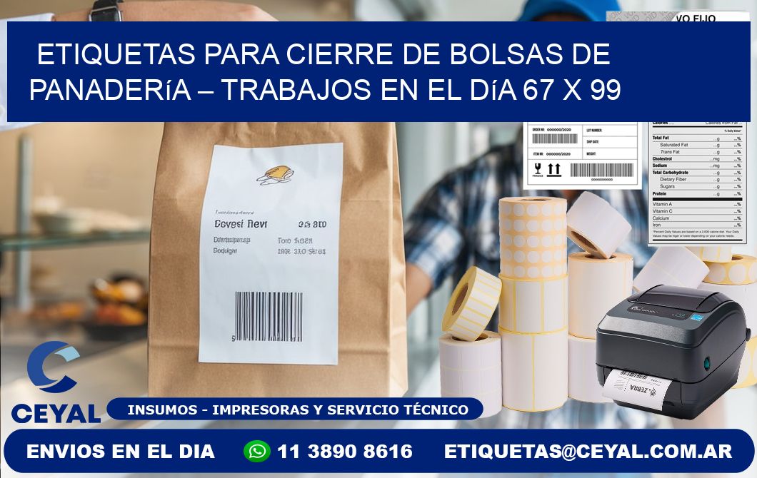 Etiquetas para cierre de bolsas de panadería – Trabajos en el día 67 x 99