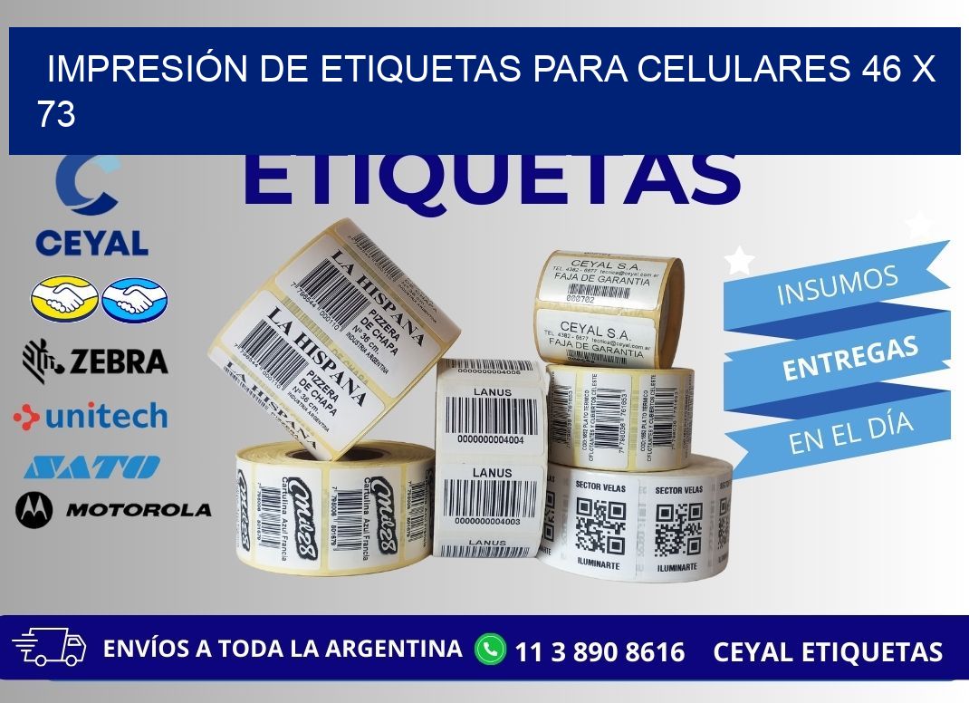 IMPRESIÓN DE ETIQUETAS PARA CELULARES 46 x 73